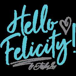 Hello Felicity - Tisha Lea